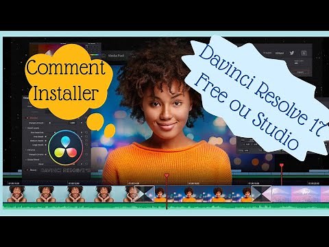 COMMENT INSTALLER DAVINCI RESOLVE 17 STUDIO ou FREE EN 2021
