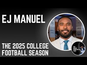 EJ Manuel: The 2025 College Football Season