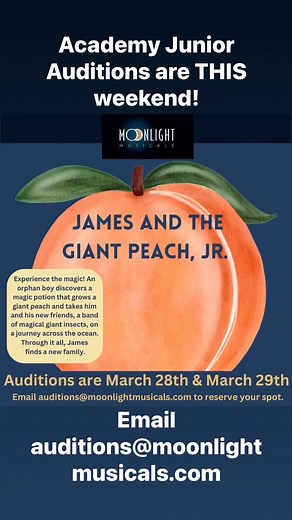 Auditions for our Academy Junior productions are this weekend! | Moonlight Musicals