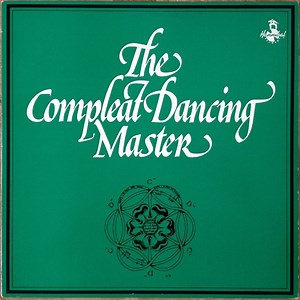 Ashley Hutchings & John Kirkpatrick - The Compleat Dancing Master