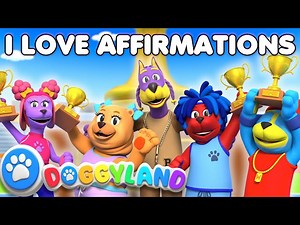 I Love Affirmations | Doggyland Kids Songs & Nursery Rhymes by Snoop Dogg - Videos For Kids