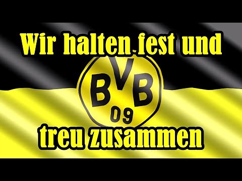 Wir halten fest und treu zusammen - Borussia Dortmund Vereinslied/Club Song + English translation