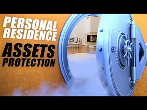 Personal Residence Asset Protection