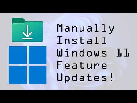 How To Manually Download & Install Windows 11 Feature Updates (25H2 Enablement) on Unsupported PCs