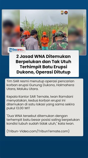 Akhir Pendakian 2 WN Singapura, Tewas Berpelukan di Gunung Dukono Malut Terhimpit Batu Besar