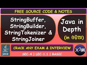Java Odia | StringBuffer, StringBuilder, StringTokenizer & StringJoiner in Java | SEC 4 | LEC 1.1