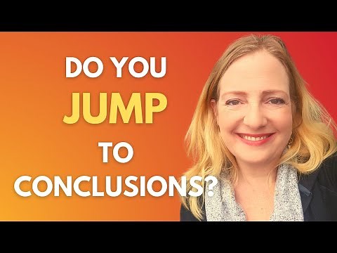 Jumping to Conclusions: How It Happens and How to Stop Doing It