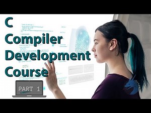 Creating A C compiler From Scratch Part 1 - Introduction