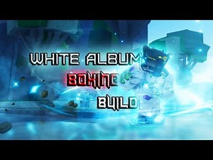 [YBA] *REWORKED* White Album + Boxing Build!