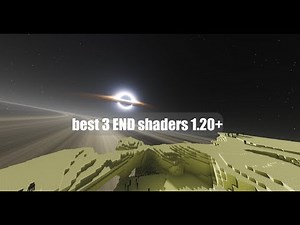 Best END shaders for minecraft 1.20+