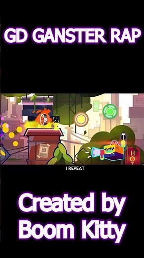 GD GANGSTER RAP!!! [Geometry Dash]
