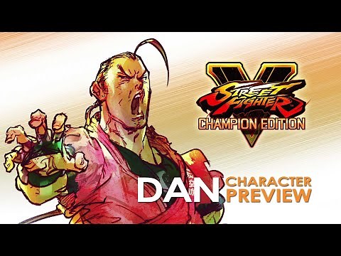 Street Fighter V: Season V - Dan Character Preview