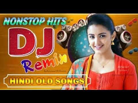 Hindi purane old dj remix songs. Hindi Bollywood super hits dj remix gane.dj old Hindi Sad song.