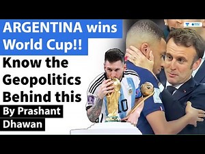 ARGENTINA wins FIFA World Cup | Know the Geopolitics Behind this