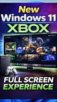 Win11 XBOX FULL SCREEN EXPERIENCE