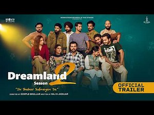 Dreamland Season 2 (Official Trailer) Raj S Jhinjar | Dimple Bhullar | New Punjabi Web Series 2026