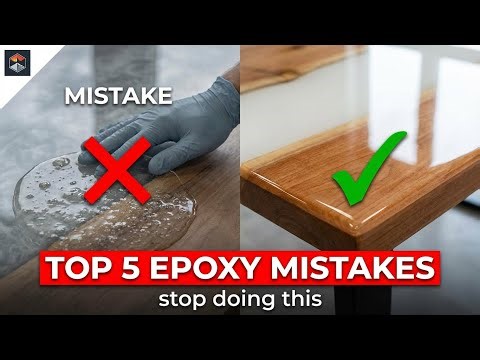 5 Epoxy Mistakes You Should Never Do (Avoid These Costly Errors)