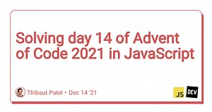 Solving day 14 of Advent of Code 2021 in JavaScript