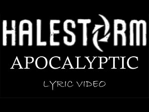 Halestorm - Apocalyptic - 2015 - Lyric Video