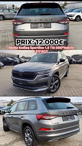 189K views · 1K reactions | PRIX: 12.000€ Skoda Kodiaq Sportline 1.5 TSI DSG*Matrix LED*ACC First Registration 02/2023 121,815 km Petrol 110 kW (150 hp) Automatic | Center Auto | Facebook