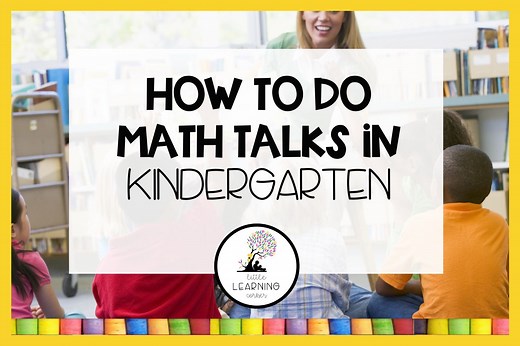 How To Do Math Talks in Kindergarten - Little Learning Corner
