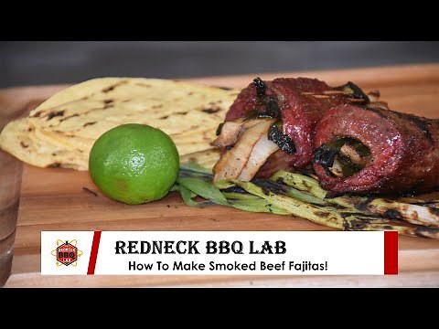 How To Make Smoked Beef Fajitas!