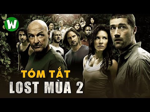 Tóm Tắt & Giải Mã Mất Tích (Lost) | Season 2