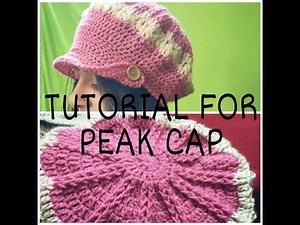 Crochet Women's Peak Cap Hat I Tutorial Any Yarn Hook And Size I #cap