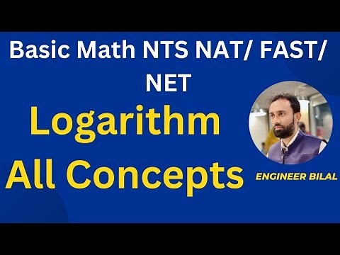 Basic Math for Entry Test Logarithm FAST/ NTS/ NUST NET I NTS Test Preparation I Logarithm Question