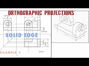 ORTHOGRAPHIC PROJECTIONS- EXAMPLE 4 |SOLID EDGE| CAED CAEG |LEARN AND DRAW |