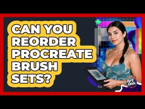Can You Reorder Procreate Brush Sets?