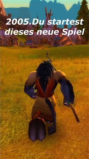 2005.Du startest deine Reise als Tauren #worldofwarcraftdeutsch #nostalgie #wowclassic #deutsch
