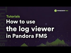 How to use the log viewer in Pandora FMS
