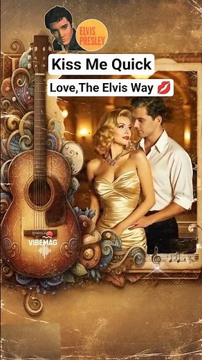 Kiss Me Quick | Elvis Presley | Cinematic Lyrical Short 💋✨ (1962 Classic Reimagined)