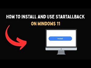 How to Install and Use StartAllBack on Windows 11