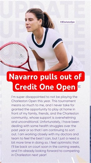 Navarro pulls out of Credit One Open