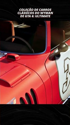 GTA 6 Wyman's Classic Car Collection: Ultimate Edition