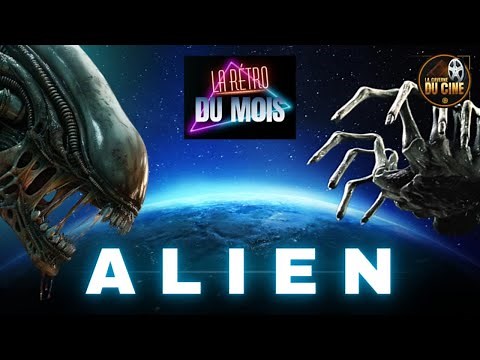 ALIEN 👽 (1979-2017) - RETROSPECTIVE COMPLETE DE LA SAGA