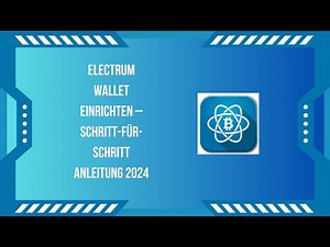 Setting up an Electrum Wallet – Step-by-Step Guide 2025