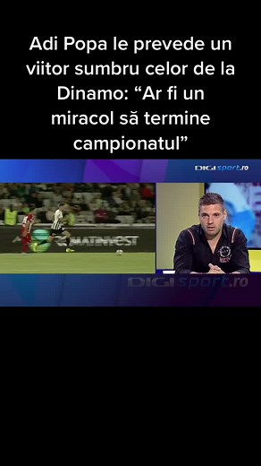 Adi Popa discută despre retrogradarea celor de la Dinamo în Liga a 2-a