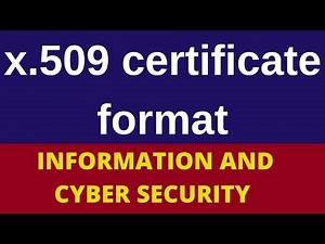 x.509 Certificate: x.509 certificate format |Network Security| Information Security| ICS |CNS| Hindi