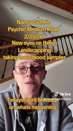 Nancy Guthrie 2/25/26 - mine and spirits opinion only, Psychic Read for events happening today. #tarot #psychic #medium #breakingnews #nancy