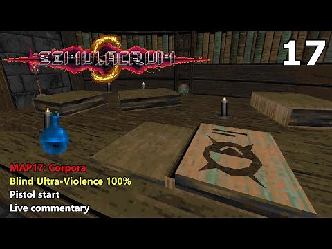 Doom II: Simulacrum - MAP17: Corpora - Blind Ultra-Violence 100%