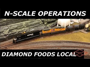 N SCALE OPERATIONS SWITCHING THE DIAMOND FOODS LOCAL