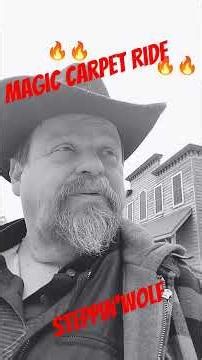 Magic Carpet Ride Steppin'Wolf