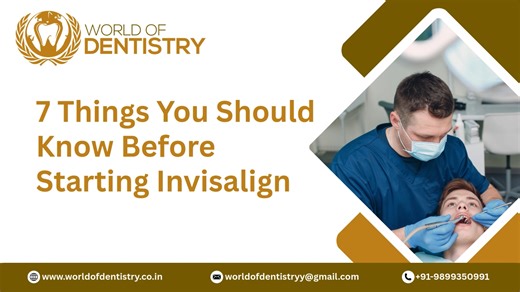 7 Things You Should Know Before Starting Invisalign