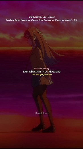 Seishun Buta Yarou Wa Bunny Girl Senpai No Yume Wo Minai Ending Song | Fukashigi No Carte