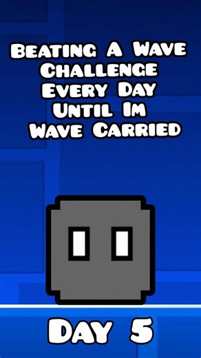 Day 5: Beating a Wave Challenge Every Day Until I'm Wave Carried #gd #gdshorts #geometrydash