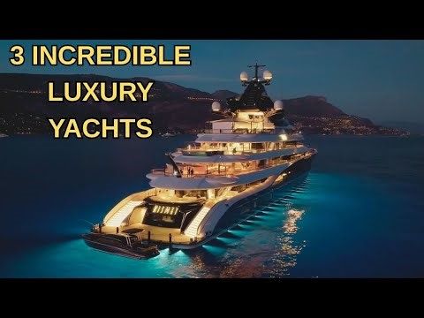 THE 3 BEST LUXURY YACHTS THAT WILL SURPRISE YOU