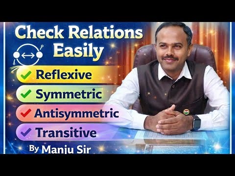 Relations Made Easy | Reflexive, Symmetric & Transitive | KCET & JEE Maths #kcet #puc #iitjee